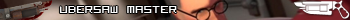 Ubersaw master